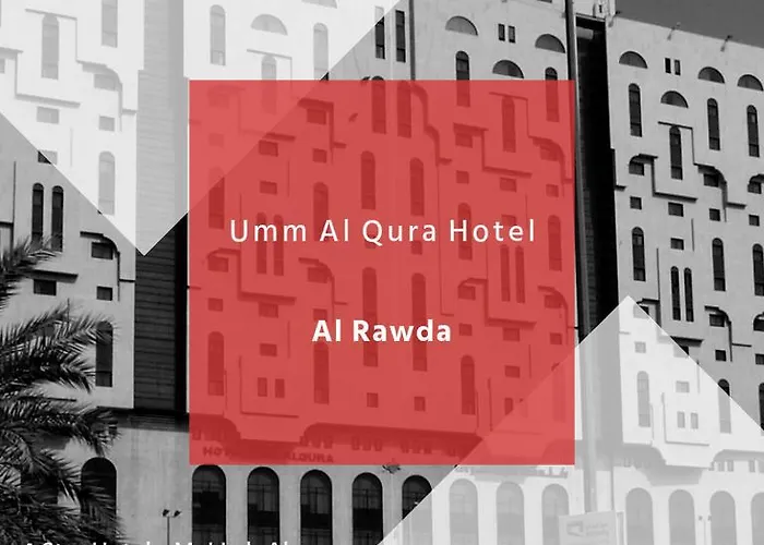 Al Rawda Umm Al Qura Hotel Makkah